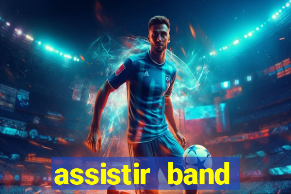 assistir band sports ao vivo gratis